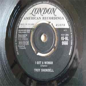 Download Troy Shondell - I Got A Woman / Some People Never Learn
