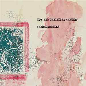 Download Charalambides - Tom And Christina Carter
