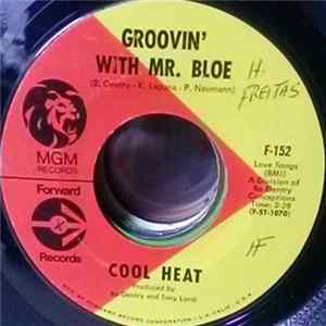 Download Cool Heat - Groovin' With Mr. Bloe