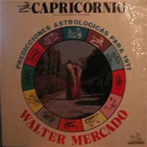 Download Walter Mercado - Capricornio: Predicciones Astrologicas Para 1977