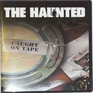 Download The Haunted - Caught On Tape