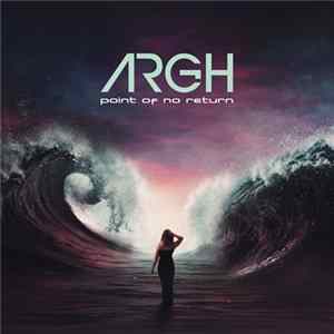 Download Argh - Point Of No Return