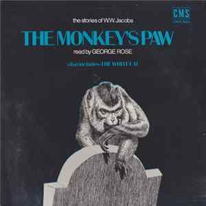 Download W. W. Jacobs Read By George Rose - The Monkey's Paw