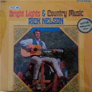 Download Rick Nelson - Bright Lights And Country Music