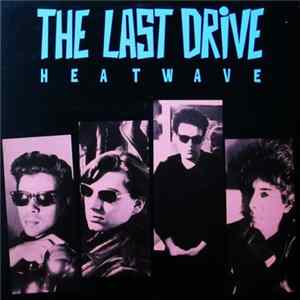 Download The Last Drive - Heatwave