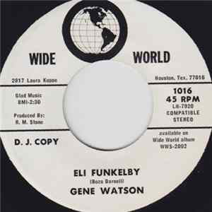 Download Gene Watson - Eli Funkelby / When My Daddy Danced