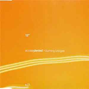 Download Access_Denied - Burning Bridges 12" V.01