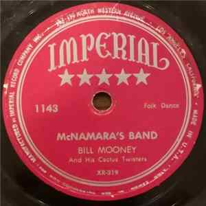 Download Bill Mooney And His Cactus Twisters - McNamara's Band / St. Bernard Waltz