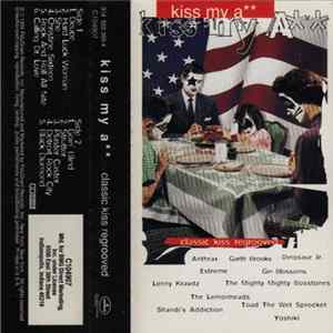 Download Various - Kiss My A**: Classic Kiss Regrooved