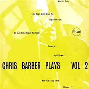 Download Chris Barber's Jazz Band - Chris Barber Plays Vol. 2