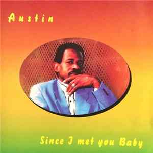Download Austin Malanda - Since I Met You Baby