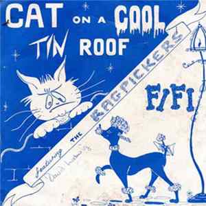 Download The Ragpickers - Fifi / Cat On A Cool Tin Roof