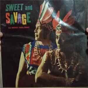 Download Los Indios Tabajaras - Sweet And Savage