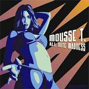 Download Mousse T. - All Nite Madness