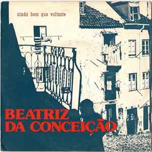 Download Beatriz Da Conceição - Ainda Bem Que Voltaste
