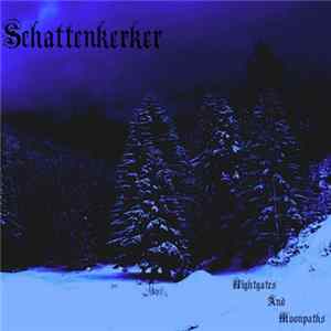 Download Schattenkerker - Nightgates And Moonpaths