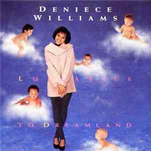 Download Deniece Williams - Lullabies To Dreamland