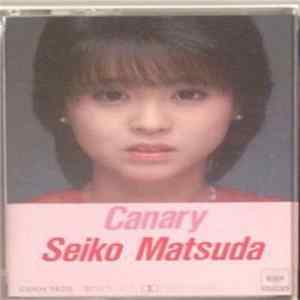 Download Seiko Matsuda - Canary