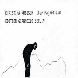 Download Christina Kubisch - Iter Magneticum