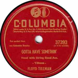 Download Floyd Tillman - Gotta Have Somethin' / Sweetheart Darlin'