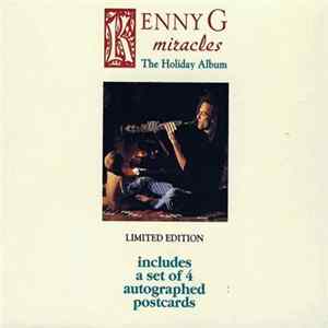Download Kenny G - Miracles - The Holiday Album (Limited Edition)