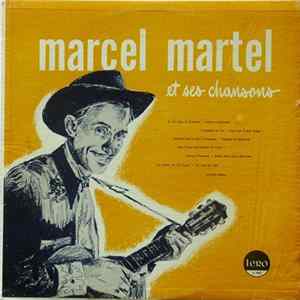 Download Marcel Martel - Et Ses Chansons