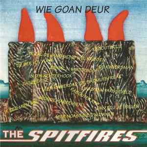 Download The Spitfires - Wie Goan Deur