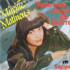 Download Mireille Mathieu - Nimm Noch Einmal Die Gitarre