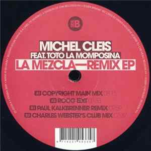 Download Michel Cleis Feat. Toto La Momposina - La Mezcla - Remix EP