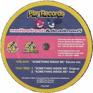 Download Melleefresh & Deadmau5 - Something Inside Me