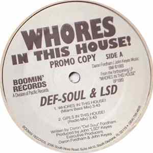 Download Def-Soul & LSD - Whores In This House / Motherfuck A Benz