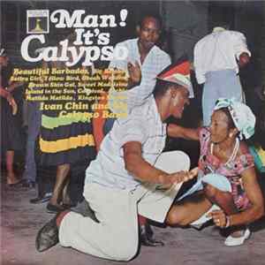 Download Ivan Chin And His Calypso Band - Man! It's Calypso