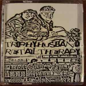 Download Trophy Husband, Retail Therapy - Trophy Husband / Retail Therapy