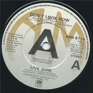 Download Live Wire - Don't Look Now