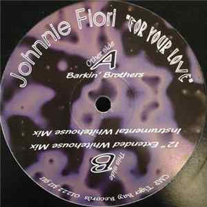 Download Johnnie Fiori - For Your Love