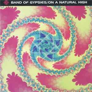 Download Band Of Gypsies - On A Natural High