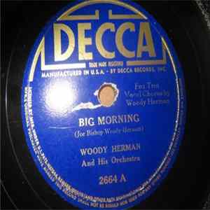 Download Woody Herman And His Orchestra - Big Morning / Jumpin' Blue