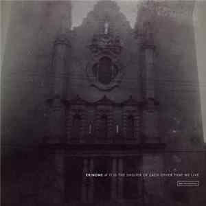 Download Erinome - It Is The Shelter Of Each Other That We Live