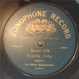 Download Musique De La Garde Républicaine - Copelia Valse / Cavelleria Rusticana