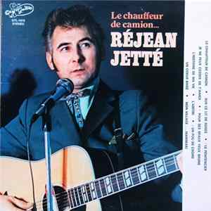 Download Réjean Jetté - Le Chauffeur De Camion
