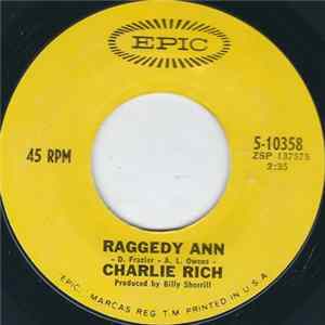 Download Charlie Rich - Raggedy Ann / Nothing In The World (To Do With Me)