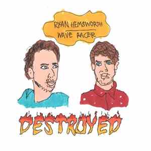 Download Ryan Hemsworth / Wave Racer - Destroyed