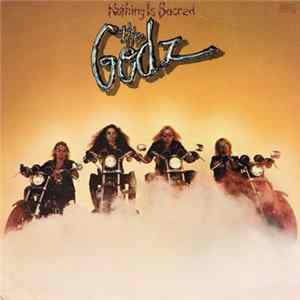 Download The Godz - Nothing Is Sacred