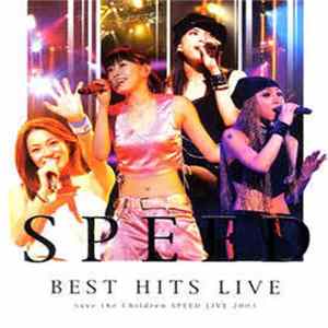 Download Speed - Best Hits Live ~Save The Children Speed Live 2003~