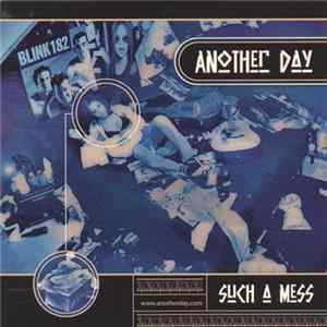Download Another Day - Such A Mess