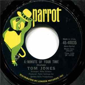 Download Tom Jones - A Minute Of Your Time / Looking Out My Window