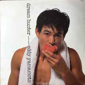 Download Eddy Yamamoto - Dream Hunter