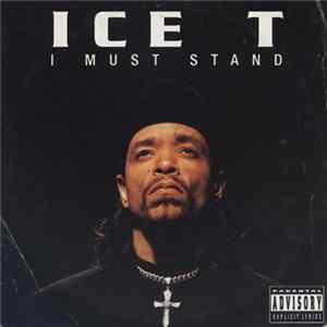 Download Ice T - I Must Stand