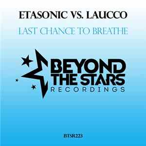 Download Etasonic Vs. Laucco - Last Chance To Breathe