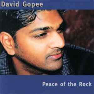 Download David Gopee - Peace Of The Rock